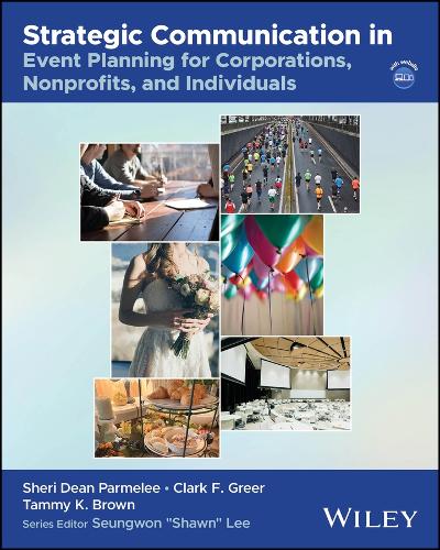 Strategic Communication in Event Planning for Corporations, Nonprofits, and Individuals.