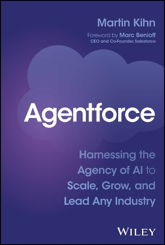Agentforce and the AI Agent Revolution.
