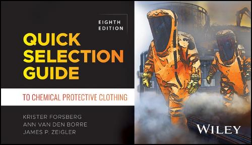 Quick Selection Guide to Chemical Protective Clothing. 8th ed.