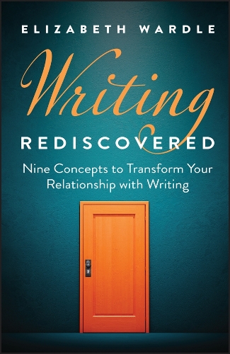 Changing Your Relationship to Writing: Engaging with Threshold Ideas.