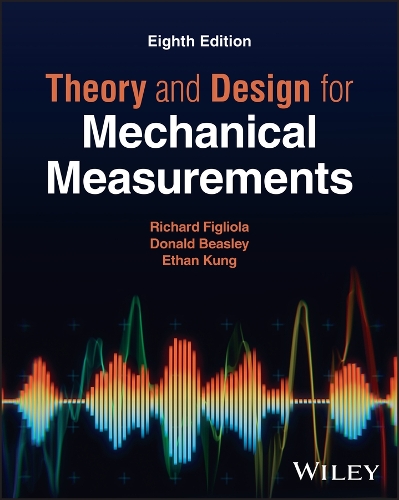 Theory and Design for Mechanical Measurements. 8th ed.