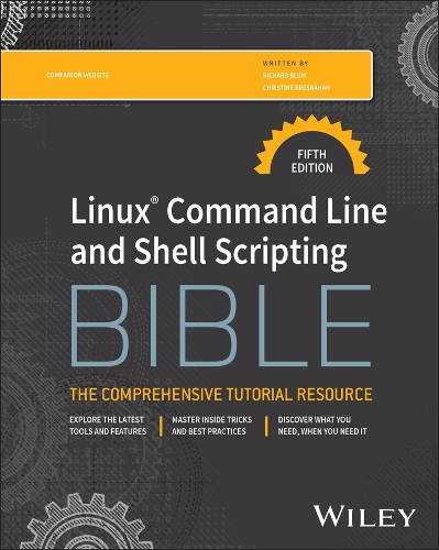 Linux Command Line and Shell Scripting Bible. 5th ed.