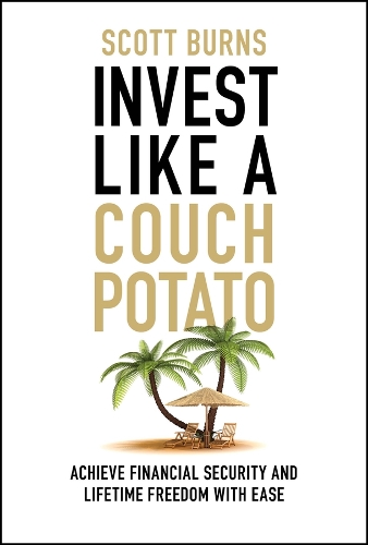 Invest Like a Couch Potato.
