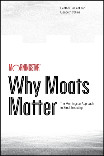 Why Moats Matter.