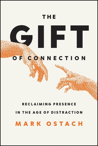 The Gift of Connection