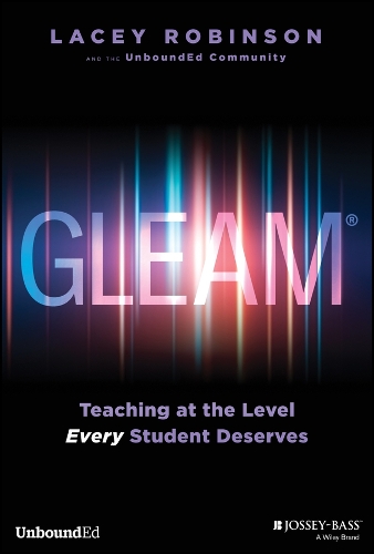 GLEAM: Teaching at the Level Every Student Deserves.