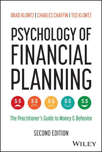 Psychology of Financial Planning. 2nd Editon ed.