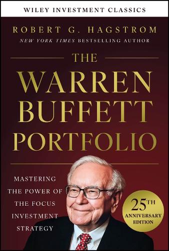 The Warren Buffett Portfolio, 25th Anniversary Edition, a Wiley Investment Classic.