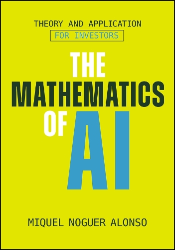 The Mathematics of AI.