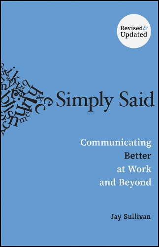 Simply Said, Revised and Updated Edition. 2nd ed.