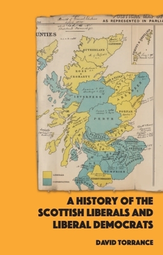 A History of the Scottish Liberals and Liberal Democrats.