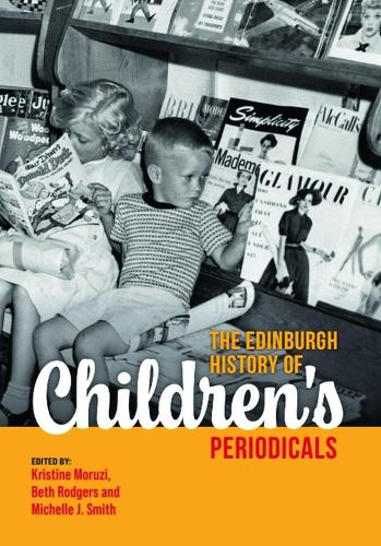 The Edinburgh History of Children's Periodicals.