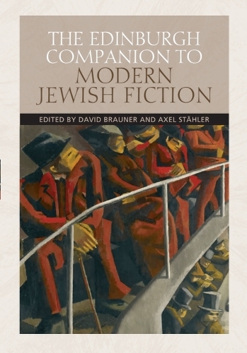 The Edinburgh Companion to Modern Jewish Fiction.