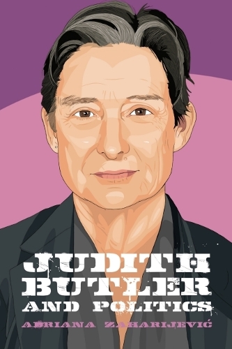 Judith Butler and Politics.