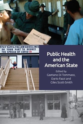 Public Health and the American State.