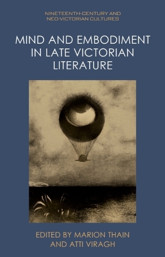 Mind and Embodiment in Late Victorian Literature.