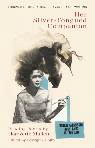 Harryette Mullen, Her Silver-Tongued Companion: Reading Poems by Harryette Mullen.