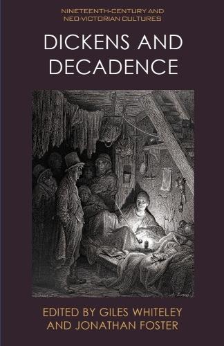 Dickens and Decadence.