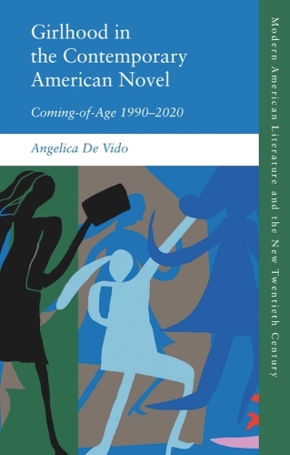 Girlhood in the Contemporary American Novel