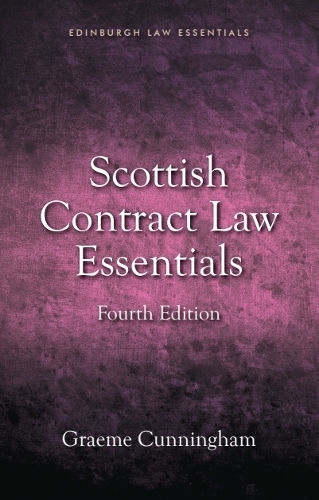 Scottish Contract Law Essentials: 4th edition.