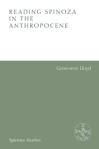 Reading Spinoza in the Anthropocene.
