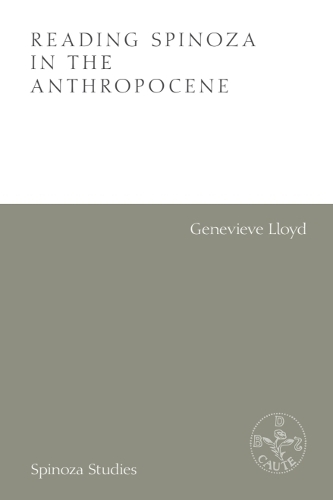Reading Spinoza in the Anthropocene.