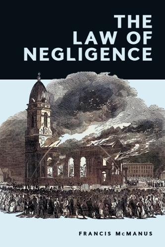 The Law of Negligence.