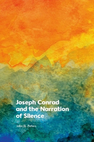 Joseph Conrad and the Narration of Silence.