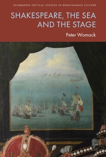 Shakespeare, the Sea and the Stage.