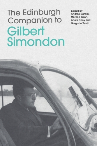The Edinburgh Companion to Gilbert Simondon.