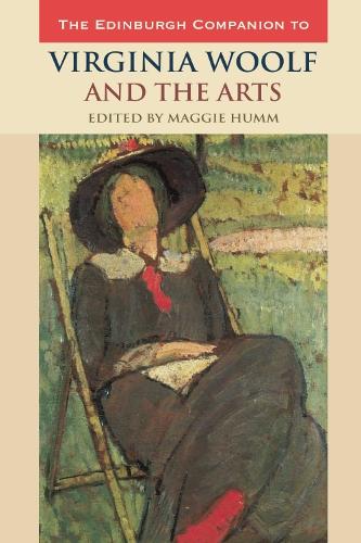 The Edinburgh Companion to Virginia Woolf and the Arts.