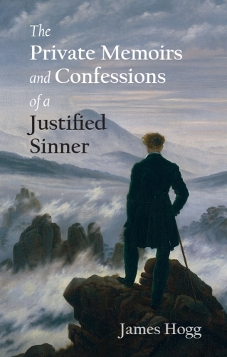 The Private Memoirs and Confessions of a Justified Sinner.