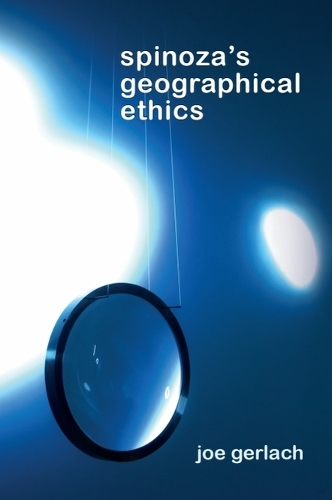 Spinoza's Geographical Ethics.