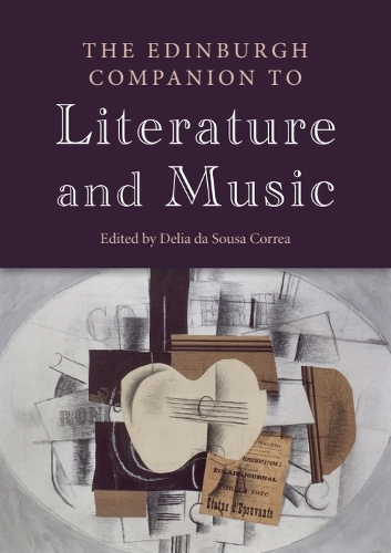 The Edinburgh Companion to Literature and Music.