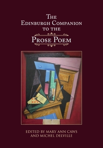 The Edinburgh Companion to the Prose Poem.