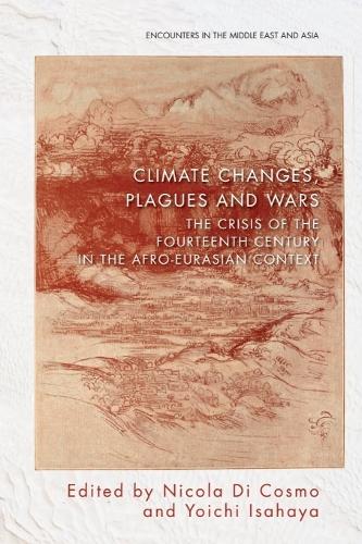 Climate Changes, Plagues and Wars