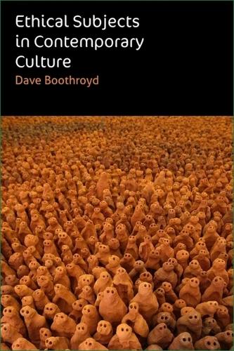 Ethical Subjects in Contemporary Culture.