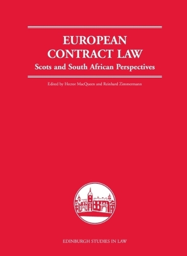 European Contract Law: Scots and South African Perspectives.