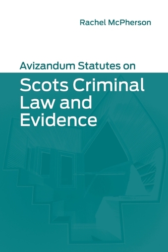 Avizandum Statutes on Scots Criminal Law and Evidence.