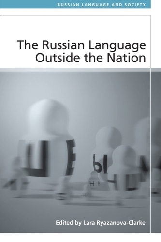 The Russian Language Outside the Nation.