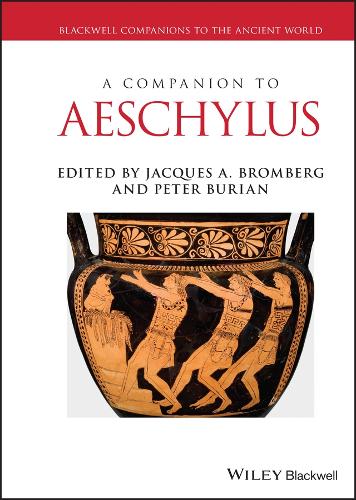 A Companion to Aeschylus.
