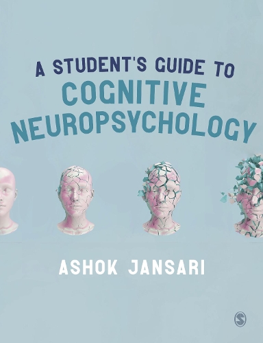 A Student's Guide to Cognitive Neuropsychology.