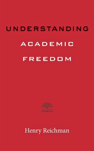 Understanding Academic Freedom.