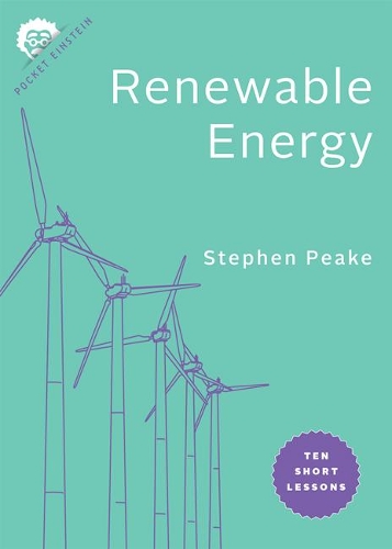 Renewable Energy: Ten Short Lessons.
