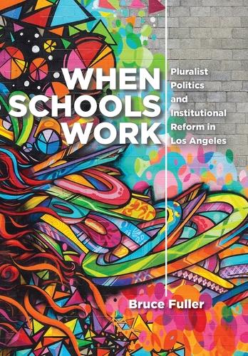 When Schools Work