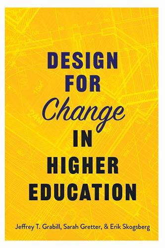Design for Change in Higher Education.
