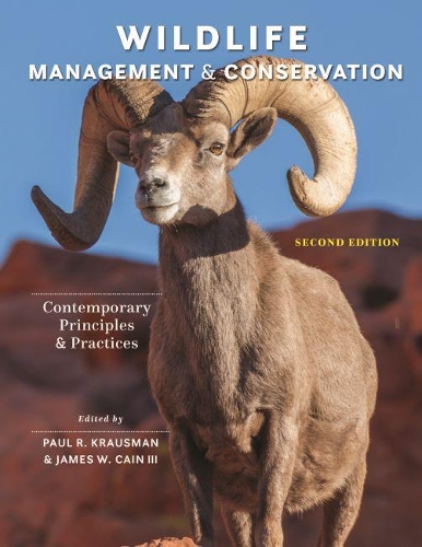 Wildlife Management and Conservation: Contemporary Principles and Practices. second edition