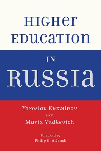 Higher Education in Russia.
