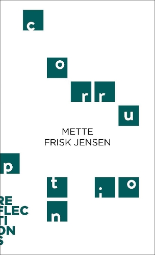 Corruption: Brief Books about Big Ideas.
