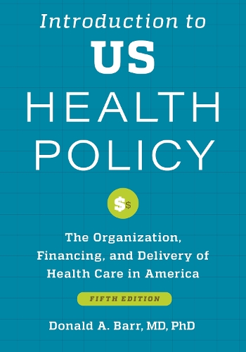 Introduction to US Health Policy